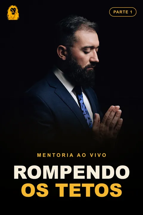 Mentoria ao vivo: Rompendo os Tetos, parte 1